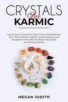 Crystals for Karmic