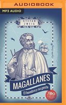 Magallanes (Narración En Castellano): El Hombre Y Su Gesta