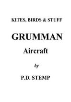 Kites, Birds & Stuff - Grumman Aircraft by P.D.Stemp