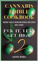 Cannabis Edible Cookbook 2