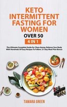 Keto Intermittent Fasting for Women Over 50