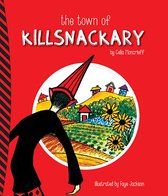 Zest 1 - The Town of Killsnackary