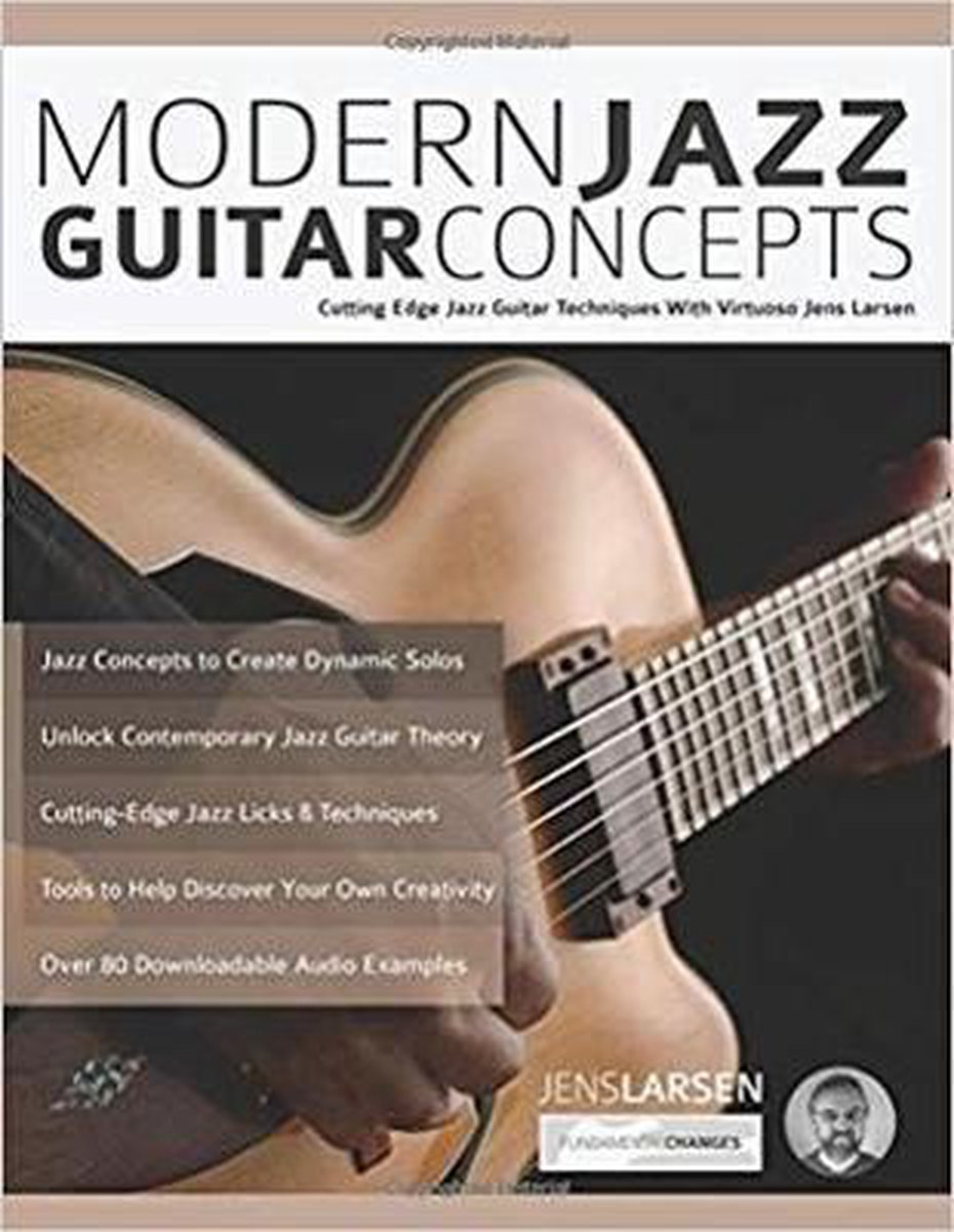 Modern Jazz Guitar Concepts, Jens Larsen | 9781789330243 | Livres | bol.com