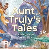 Aunt Truly's Tales