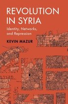 Cambridge Studies in Comparative Politics- Revolution in Syria