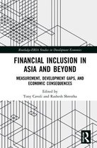 Routledge-ERIA Studies in Development Economics- Financial Inclusion in Asia and Beyond