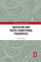 Frontiers in Applied Linguistics- Quotation and Truth-Conditional Pragmatics