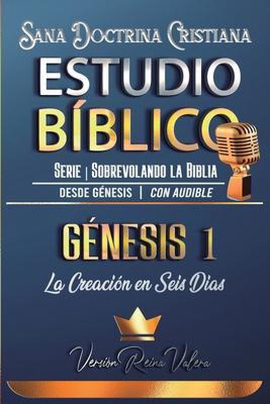 Estudio Bíblico Génesis La Creación en Seis Días Sana Doctrina Cristiana Serie bol com