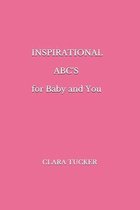 INSPIRATIONAL ABC'S for Baby and You