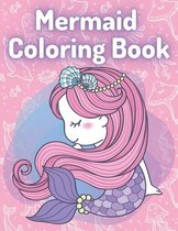 Mermaid coloring book: Pretty gift for girls, kids and mermaids lovers