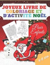 Joyeux Livre de Coloriage et d'activite Noel Pour Enfants 4-8 ans