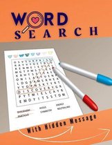 Word Search With Hidden Message: Word Search Large Print Puzzle Book Relaxation, The Everything Kids Word Search Puzzle And aActivity Book, The Ultima