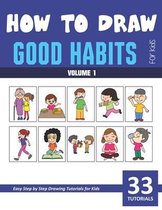 How to Draw Good Habits for Kids - Vol 1