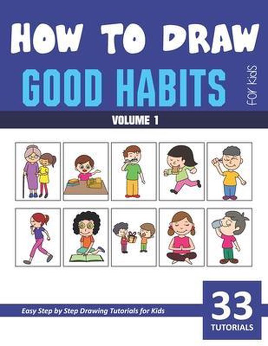 How to Draw Good Habits for Kids Vol 1 9798707334634 Boeken