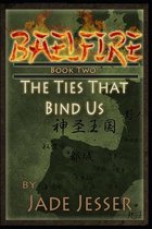Baelfire: The Ties That Bind Us