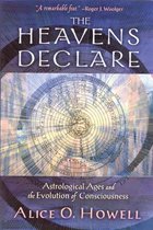 The Heavens Declare: Astrological Ages and the Evolution of Consciousness