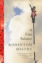A Fine Balance - Rohinton Mistry