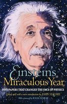Einsteins Miraculous Year