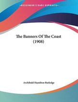 The Banners of the Coast (1908)