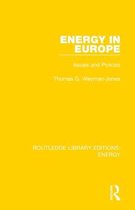 Routledge Library Editions: Energy- Energy in Europe