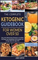 The Complete Ketogenic Guidebook for Women Over 50