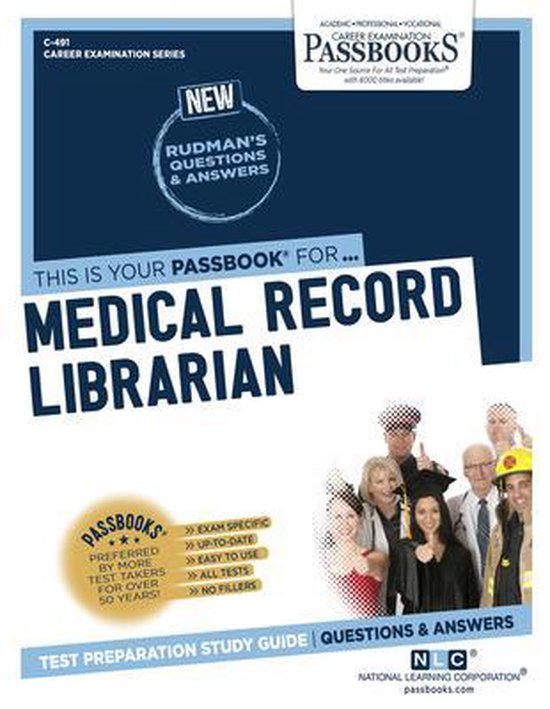 Career Examination Medical Record Librarian (C491) 9781731804914