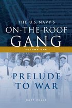 On-The-Roof Gang-The US Navy's On-the-Roof Gang