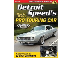 Detroit Speed's How to Build a Pro Touring Car
