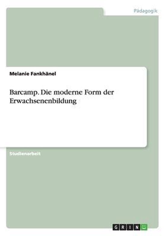 Barcamp. Die moderne Form der Erwachsenenbildung - cover