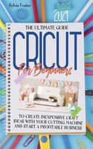 Cricut For Beginners 2021