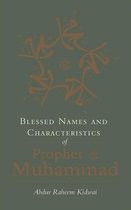 Blessed Names and Characteristics of the Prophet Muhammad