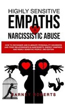 Highly Sensitive Empaths and Narcissistic Abuse