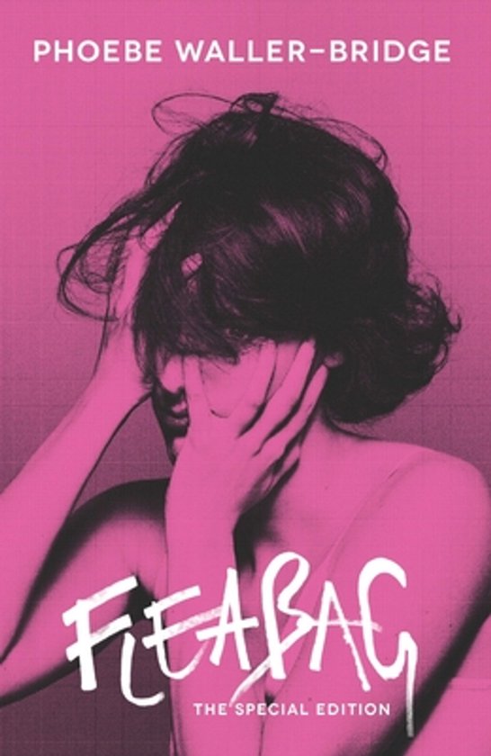 Couverture du livre "Fleabag: The Special Edition" avec Phoebe Waller-Bridge. Fond rose avec le profil d'une femme cachant son visage.