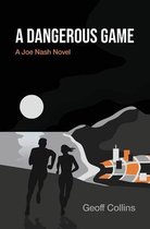 A Dangerous Game