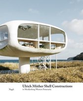 Ulrich Müther. Shell Constructions in Mecklenburg-Western Pomerania