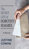 The Secret Life of Dorothy Soames