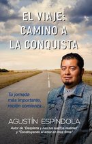 El Viaje: CAMINO A LA CONQUISTA