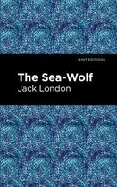 Mint Editions (Nautical Narratives) - The Sea-Wolf