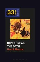 33 1/3 Europe- Mercyful Fate's Don't Break the Oath