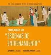 Zhang Xuan Y Sus  Escenas de Entrenamiento  (Spanish Edition)