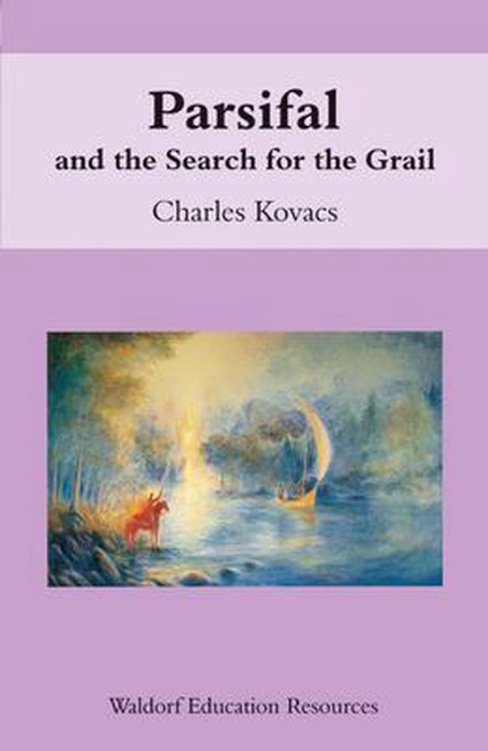 PARSIFAL AND THE SEARCH FOR THE GRAIL - cover