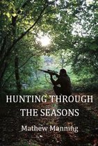 Hunting Through The Seasons