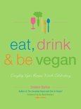 Eat, Drink And Be Vegan