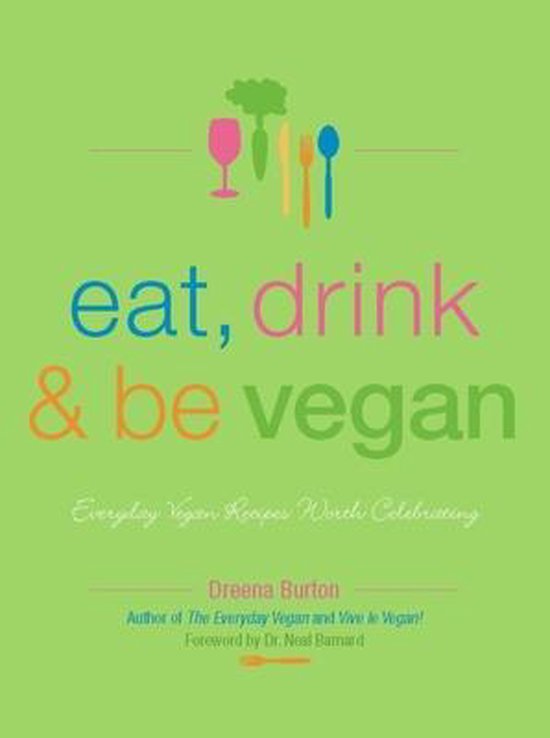 9781551522241 - Eat, Drink And Be Vegan