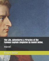 The Life, Adventures & Piracies of the Famous Captain Singleton by Daniel Defoe.