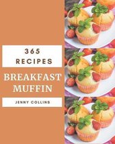 365 Breakfast Muffin Recipes