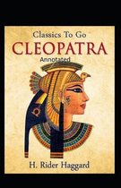 Cleopatra (Annotated Edition)