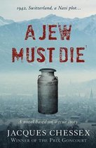 A Jew Must Die