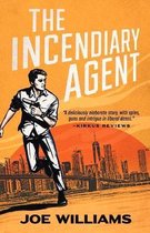 The Incendiary Agent