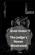 The Judge's House Illustrated